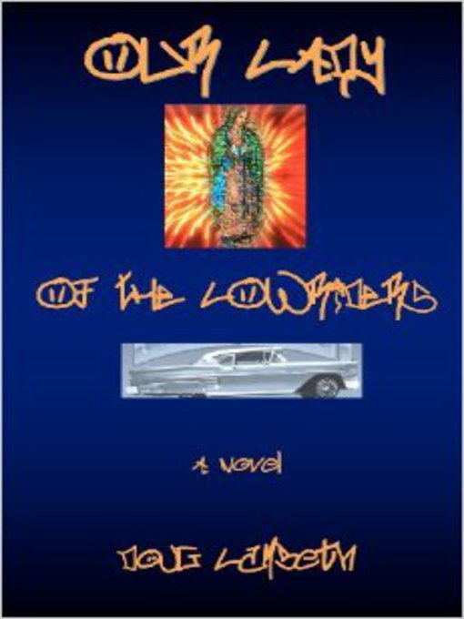 Title details for Our Lady of the Lowriders by Doug Lambeth - Wait list